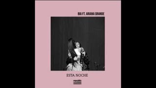 Download lagu Ariana Grande - Esta Noche ft Bia mp3 Download lagu Ariana Grande - Esta Noche ft Bia mp3