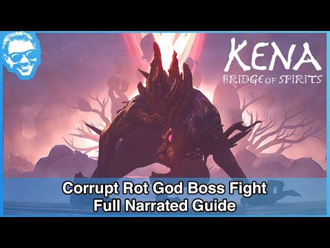 Corrupt Rot God Final Boss Fight - Full Narrated Guide - Kena Bridge of Spirits [4k HDR]