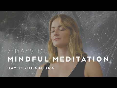 Yoga Nidra with Caley Alyssa - 7 Days of Mindful Meditation