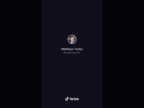 TIK TOK MATHEUS YURLEY