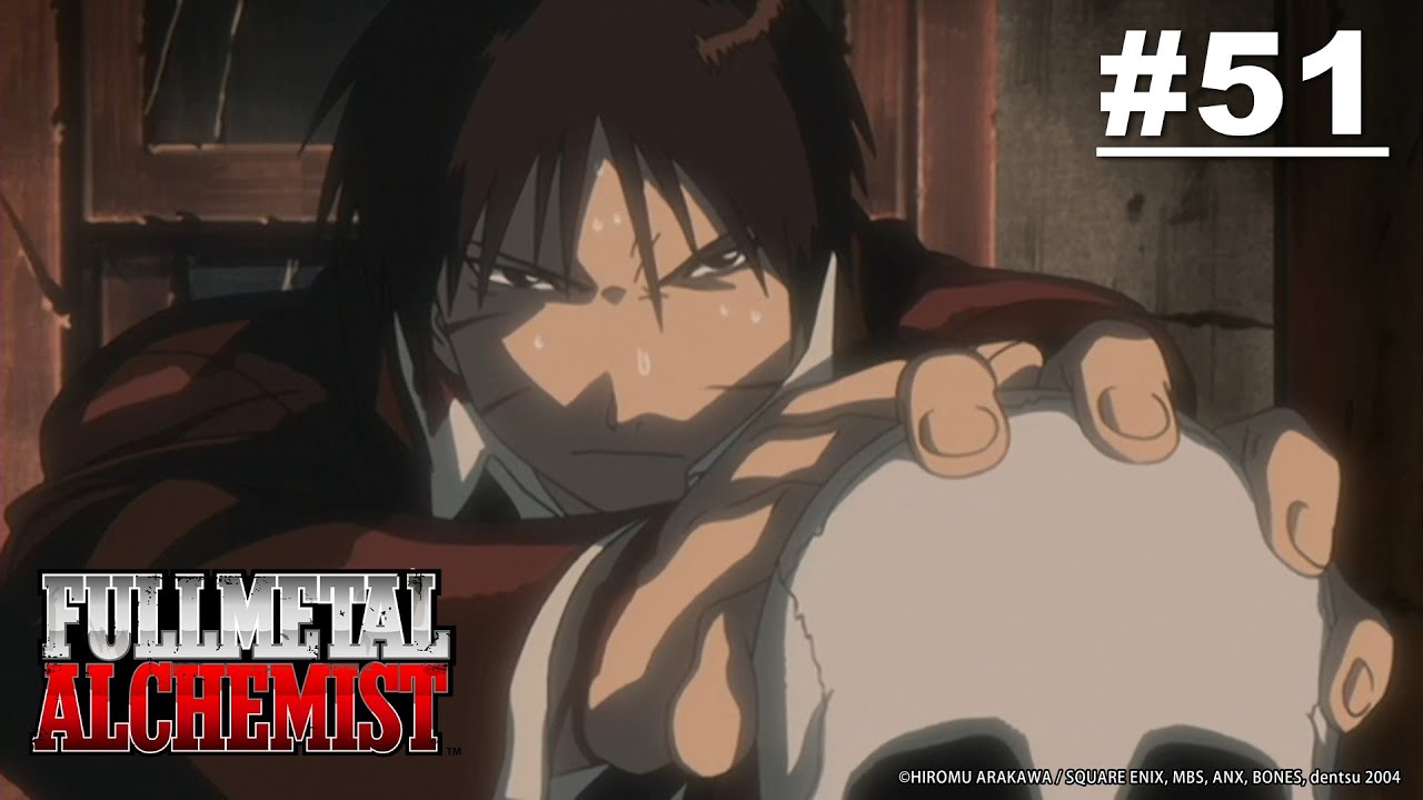 (Limited Time) Fullmetal Alchemist - Episode 51 [English Sub]