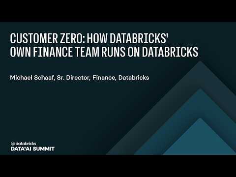 Watch: Customer Zero: How Databricks' Own Finance Team Runs on Databricks