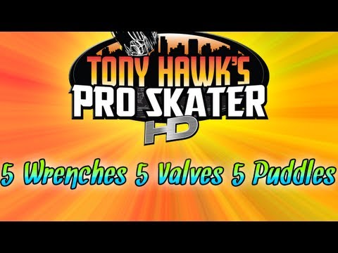 Tony Hawk's Pro Skater HD: Downhill jam - 5 Wrenches 5 Valves 5 Puddles (How To Guide / Walkthrough)
