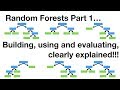 StatQuest: Random Forests Part 1 - Building, Using and Evaluating