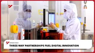 Three-way partnerships fuel digital innovation | Vietnam Today