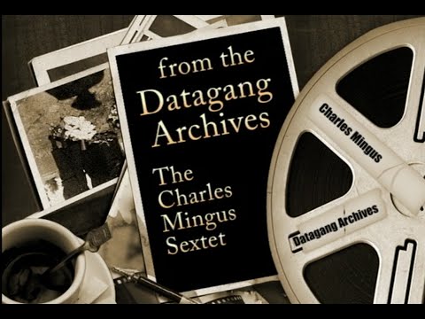 The Charles Mingus Sextet