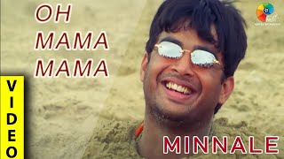 Oh Mama Mama Video Songs  Minnale   Madhavan Abbas