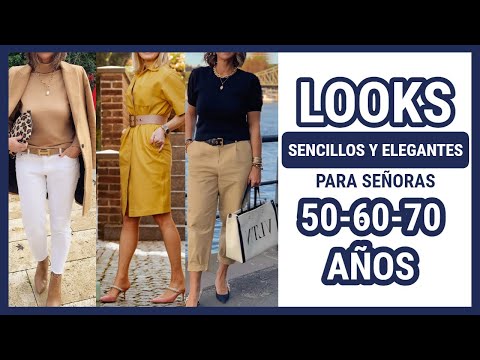 VESTIR CON ELEGANCIA ESTILO Y BUEN GUSTO/ LOOKS Y OUTFITS PARA SEÑORAS DE MAS DE 50-60-70 AÑOS