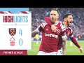 West Ham 4-0 Nottingham Forest | Danny Ings Double Delight | Premier League Highlights