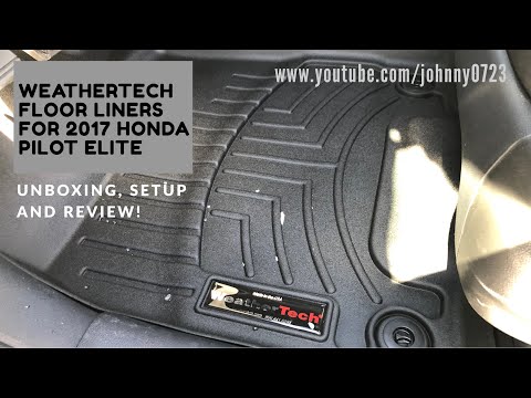 WeatherTech floor liners for 2017 Honda Pilot Elite - Unboxing and Installation!