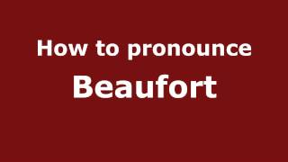 How to pronounce Beaufort