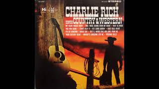 Your Cheatin' Heart ~ Charlie Rich (1967)