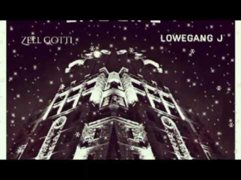 Zell Gotti ft. LoweGang J - Live Life