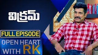 Hero Chiyaan Vikram | Open Heart With RK | Full Episode | ABN Telugu