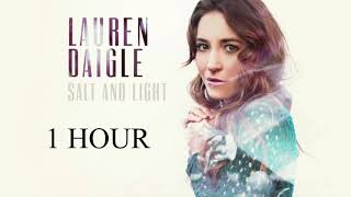 Lauren Daigle - Salt &amp; Light (1 HOUR)