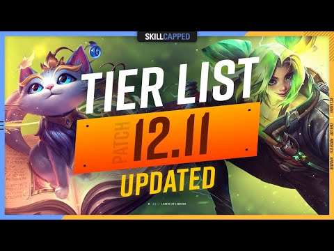 NEW UPDATED TIER LIST for PATCH 12.11 - League of Legends