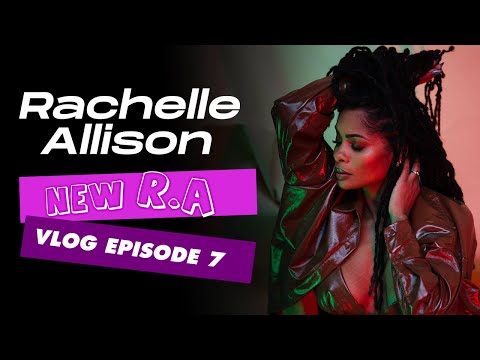 Rachelle Allison - Épisode 7 #NewRA