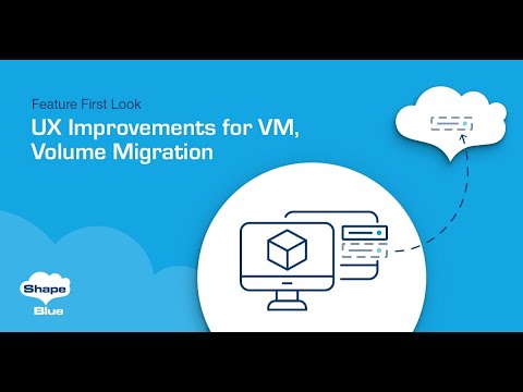 UX Improvements for VM and Volume Migration | CloudStack Feature First Look