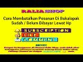 Cara Membatalkan Pesanan Bukalapak Yang Belum / Sudah Dibayar Lewat Hp Cara Membatalkan Pesanan Bukalapak Yang Belum / Sudah Dibayar Lewat Hp