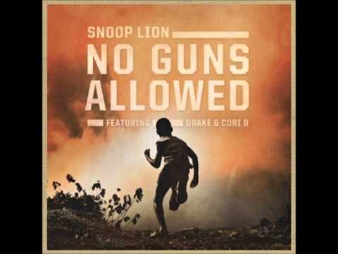 Snoop Dogg Ft. Drake & Cori B - No Guns Allowed