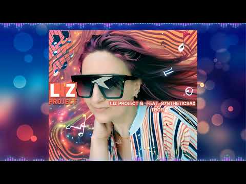 LIZproject  feat. Syntheticsax  - Твоя  (2023)