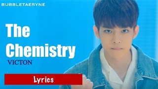 VICTON (빅톤) - The Chemistry [Eng | Han | Rom] Lyrics