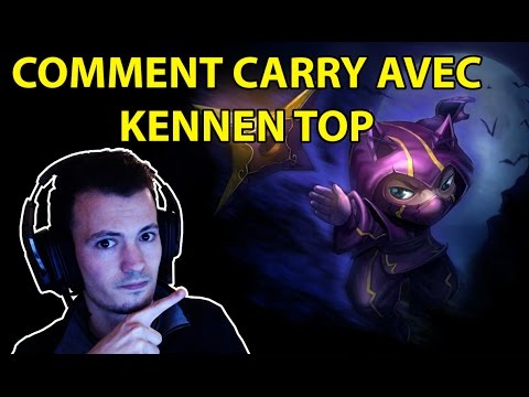 Comment Carry avec Kennen Top : Patch 5.24 - Guide League of Legends