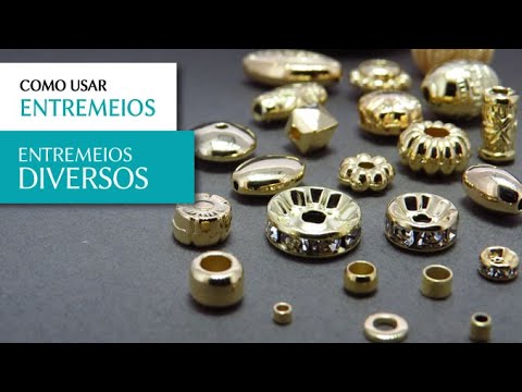 Como Usar Entremeios na Montagem de Semijoias - Pedra Mística
