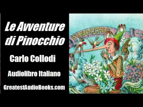 LE AVVENTURE DI PINOCCHIO. Carlo Collodi. AUDIOLIBRO ITALIANO