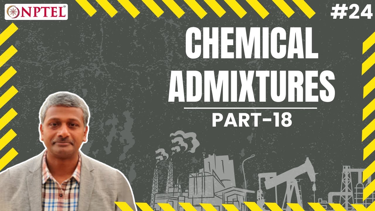 #24 Chemical Admixtures | Corrosion Inhibitors | Shrinkage Reducing Admixtures