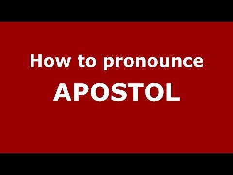 How to pronounce Apostol