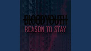 Reason to Stay