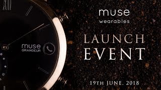 Muse Wearables 🔴 Launch Event | Watch Muse Live Event 2018 | Muse Live Stream