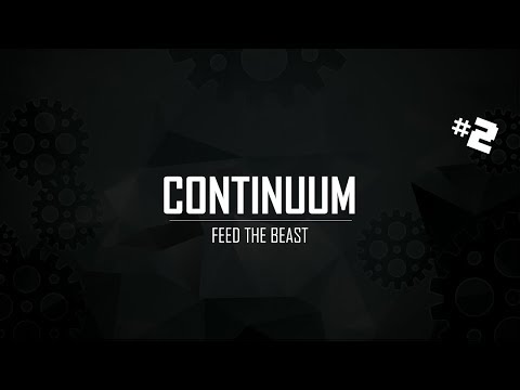 FTB Continuum - Smelting in the name of! - Episode 2