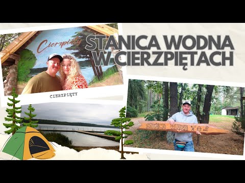 STANICA WODNA CIERZPIĘTY | SAMI NA POLU NAMIOTOWYM | ZAMKNIĘCIE SEZONU CAMPINGOWEGO | MAZURY