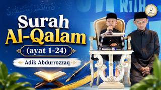 Download lagu Surah Al-Qalam Verses 1-24 | Melodious Quran Recitation by Child Abdurrozzaq mp3