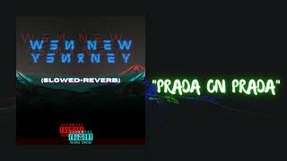 PRADA ON PRADA - slowed+reverb Music Video