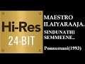 Sindhunathi Semmeene 24Bit Hires I I Ponnumani 1993 I I Ilaiyaraja I I SPB