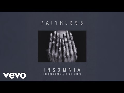 Faithless - Insomnia (Disclosure's 2025 Edit - Official Audio)
