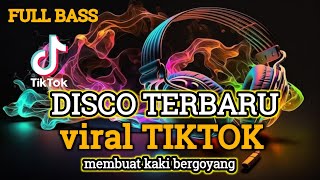 Download lagu THE BEST DISCO TERBARU, FULL BASS PARTY💃 mp3