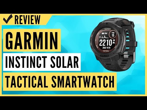 Garmin Instinct Solar Tactical, Solar-Powered Rugged Outdoor Smartwatch Review