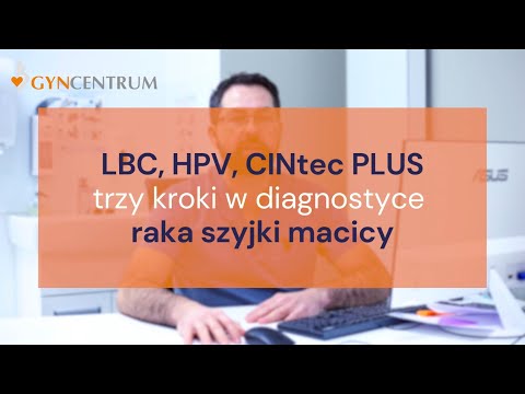 Cytologia płynna │ HPV │ CINtec PLUS │ Diagnostyka raka szyjki macicy