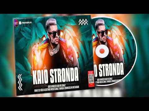 KAIO STRONDA REPERTORIO NOVO 2K22