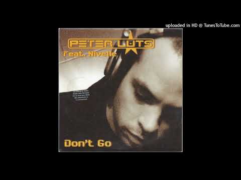 Peter Luts Feat Michelle Nivelle - Don't Go (Radio Edit)