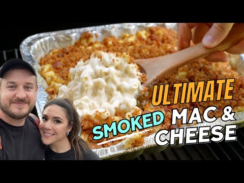 Our Ultimate Smoked Mac and Cheese