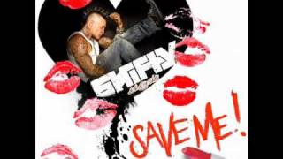 Shifty- Save Me NEW Single 2010