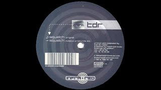 TDR - Squelch (Original)