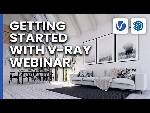 Webinar: Getting started with V-Ray for SketchUp