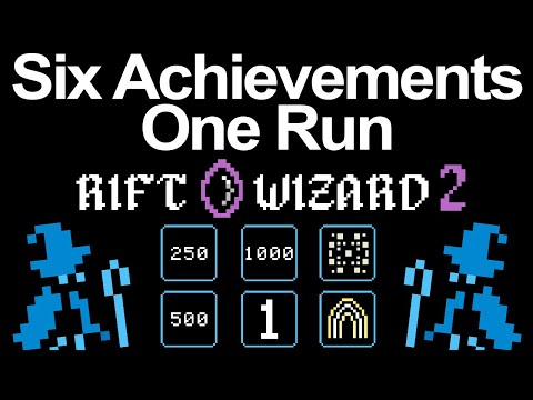 How to get Rift Wizard 2's Hardest Achievements in One Run (Six Achievements!)