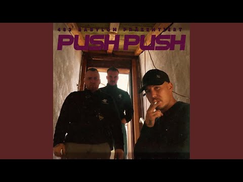 Push Push (feat. Desert419 & Swenovic)